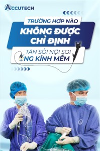 Trường hợp chống chỉ định tán ống mềm