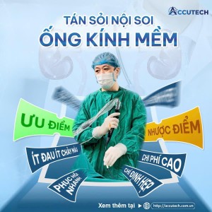 Ưu nhược điểm tán sỏi ống mềm